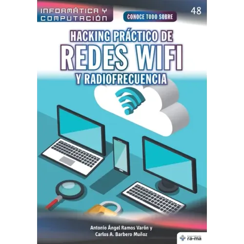 Conoce todo sobre Hacking práctico de redes Wifi y radiofrecuencia