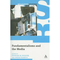 Fundamentalisms and the Media