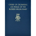 Order of Crowning an Image of the Bvm