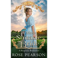 A Most Suitable Bride: A Regency Romance