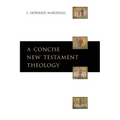 A Concise New Testament Theology