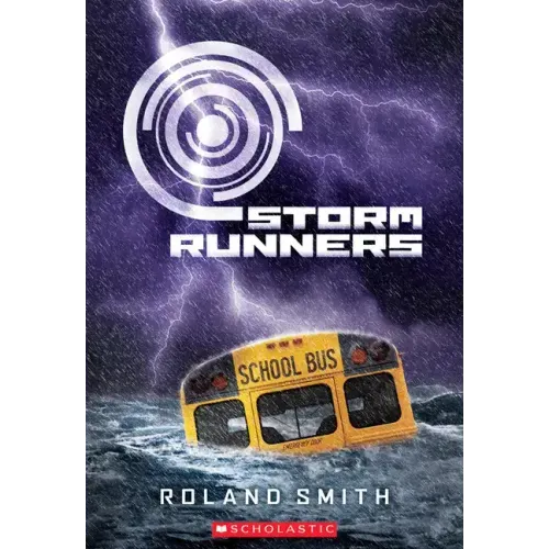 Storm Runners (the Storm Runners Trilogy, Book 1)