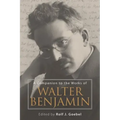 A Companion to the Works of Walter Benjamin