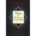 Wisdom from the Greater Community, Vol II
