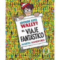 ¿Dónde Está Wally?: El Viaje Fantástico / ¿Where's Waldo? the Fantastic Journey