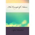 The Concept of Nature