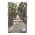Topophilia: A Strong Sense of Place