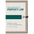 The Psychology of Property Law