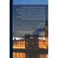 Stowe, a Description of the Magnificent House and Gardens of the Right Honourable George Grenville Nugent Temple, Earl Temple, Viscount and Baron Cobh