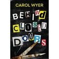 Behind Closed Doors