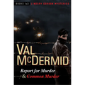 Report for Murder and Common Murder: Lindsay Gordon Mysteries #1 and #2