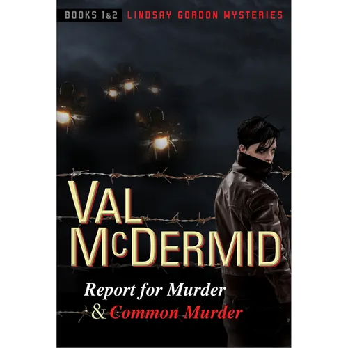 Report for Murder and Common Murder: Lindsay Gordon Mysteries #1 and #2