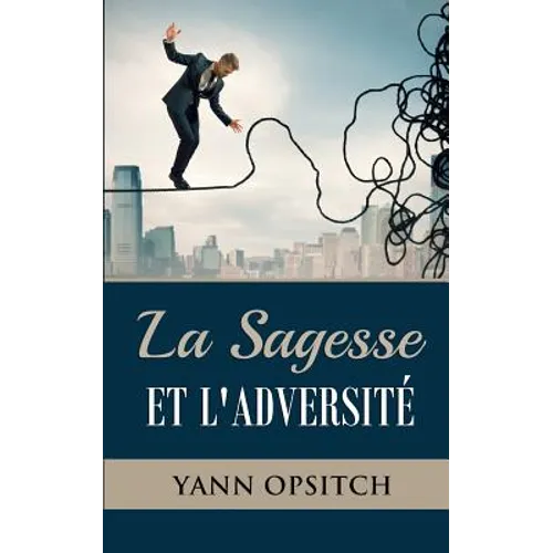 La sagesse et l'adversite