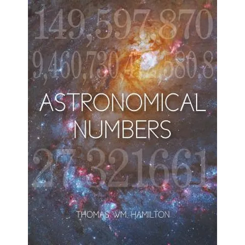 Astronomical Numbers