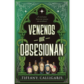 Venenos Que Obsesionan