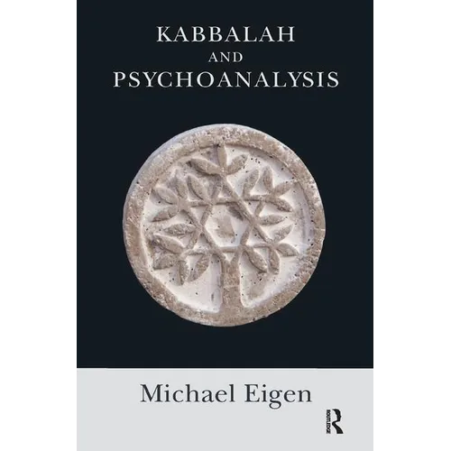Kabbalah and Psychoanalysis