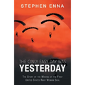 The Only Easy Day Was Yesterday: The Story of the Making of the First United States Navy Woman Seal