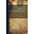 Curso De Política Constitucional...
