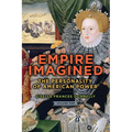 Empire Imagined: The Personality of American Power