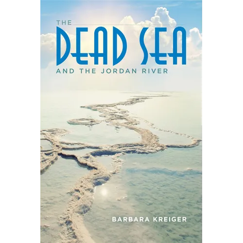 Dead Sea and the Jordan River