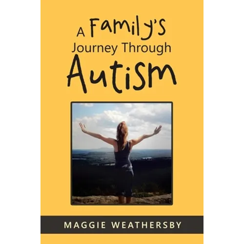 A Family's Journey Through Autism