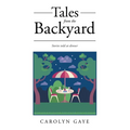 Tales from the Backyard: Stories told at dinner