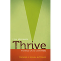 Thrive: The Single Life as God Intended