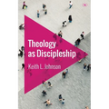 Theology as Discipleship