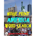 Huge Print America Word Search: 111 Extra Large Print Entertaining Themed Puzzles