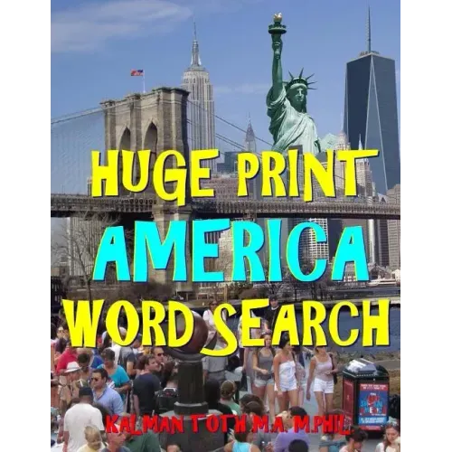 Huge Print America Word Search: 111 Extra Large Print Entertaining Themed Puzzles