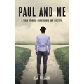 Paul and Me: A Walk through Parkinson's and Dementia