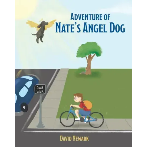 Adventure of Nate's Angel Dog
