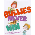 Bullies Never Win