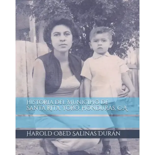 Historia del Municipio de Santa Rita, Yoro, Honduras, C.A