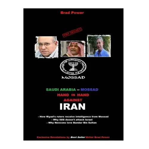Mossad and Saudi hand in hand against Iran