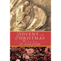 Advent and Christmas Wisdom from St Augustine