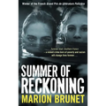 Summer of Reckoning
