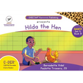 C-DER (Cheetah Decodable & Early Readers) Set 4, Book 31, Hilda the Hen