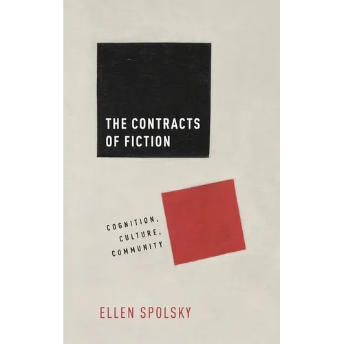 Contracts of Fiction: Cognition, Culture, Community