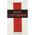 The Seven Last Words