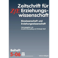 Biowissenschaft Und Erziehungswissenschaft: Zeitschrift Für Erziehungswissenschaft. Beiheft 5/2006