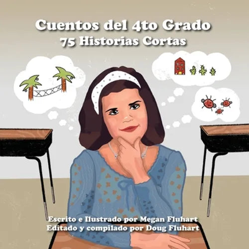 Cuentos del 4to Grado: 75 Historias Cortas