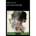 El Lado Salvaje / The Wild Side
