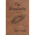 The Singularity: The Ruach Saga Volume One-Second Edition