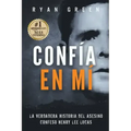 Confía en Mí: La verdadera historia del asesino confeso Henry Lee Lucas