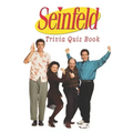 Seinfeld: Trivia Quiz Book