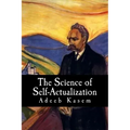 The Science of Self-Actualization: A Children's Introduction to the Philosophy of Friedrich Nietzsche
