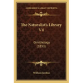 The Naturalist's Library V4: Ornithology (1833)