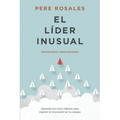El Líder Inusual: Inspirando Innovadores