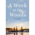 A Week at the Woods